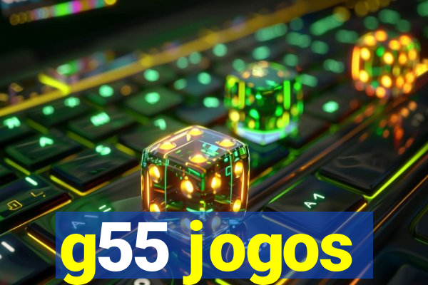 g55 jogos